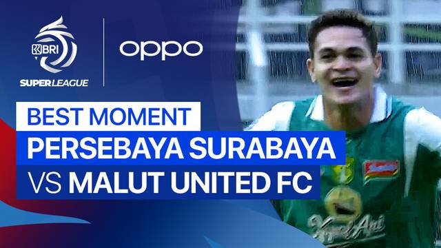 Best Moment PERSEBAYA Surabaya vs Malut United FC | BRI Super League 2025/26