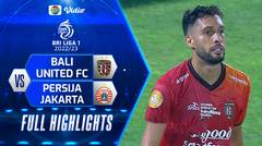 Full Highlights - Bali United FC VS Persija Jakarta | BRI Liga 1 2022/2023