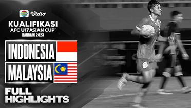 Full Highlights - Indonesia VS Malaysia | Kualifikasi Piala AFC U-17 2023