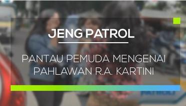 Pantau Pemuda Mengenai Pahlawan R.A. Kartini - Jeng Patrol