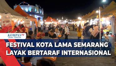 Festival Kota Lama Semarang Layak Bertaraf Internasional