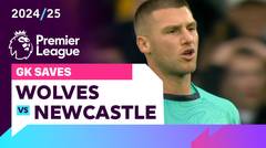 Penyelamatan Kiper | Wolves vs Newcastle | Premier League 2024/25