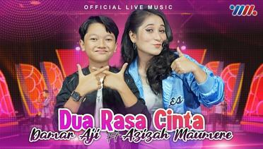 Damar Aji Ft Azizah Maumere - Dua Rasa Cinta (Official Live Music)