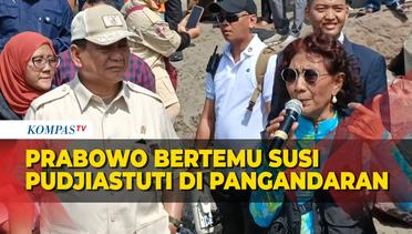 Momen Menhan Prabowo Kunjungi Pangandarana Disambut Susi Pudjiastuti