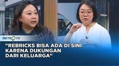 Dukungan Keluarga Jadi Faktor Keberhasilan Rebricks #kickandy