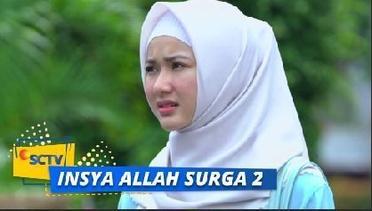 Highlight Insya Allah Surga 2 - Episode 7