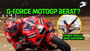 Seberat Apa Beban G-Force Yang Dialami Pembalap MotoGP ?