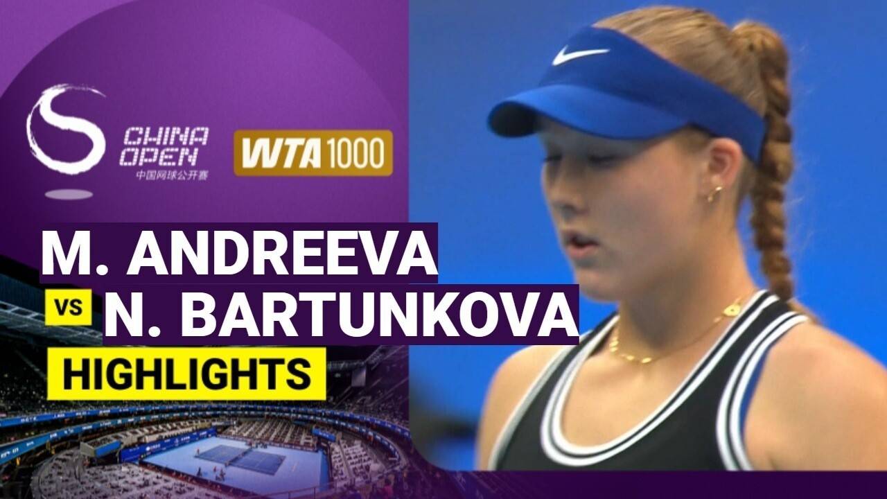 Mirra Andreeva vs Nikola Bartunkova - Women's Singles Semifinals | WTA 1000: China Open 2026
