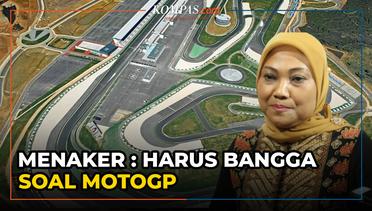 Menaker soal MotoGP Mandalika: Masyarakat Indonesia Harus Bangga