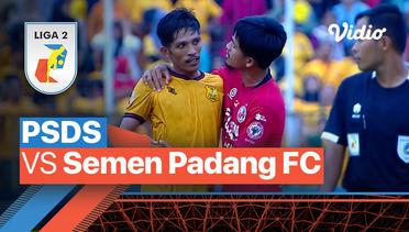 Mini Match - PSDS vs Semen Padang FC | Liga 2 2022/23