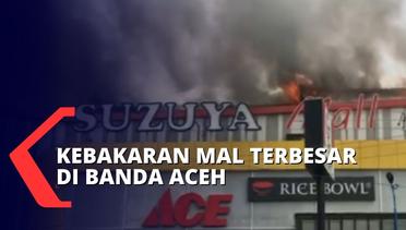 Warga Panik, Kebakaran Mal Suzuya di Banda Aceh Masih Belum Berhasil Dipadamkan