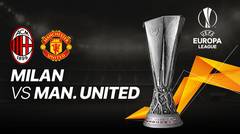 Full Match - Milan vs Man United I UEFA Europa League 2020/2021