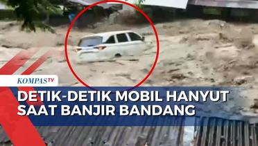 Detik-Detik Mobil Hanyut saat Banjir Bandang di Berastagi