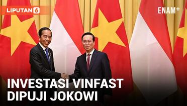 Jokowi Puji Investasi Vietnam Untuk Bangun Fasilitas Kendaraan Listrik di Indonesia