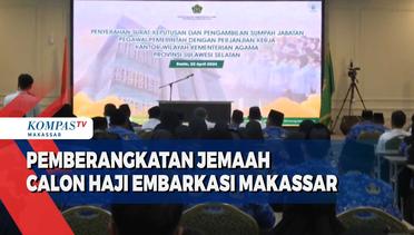 Pemberangkatan Jemaah Calon Haji Embarkasi Makassar