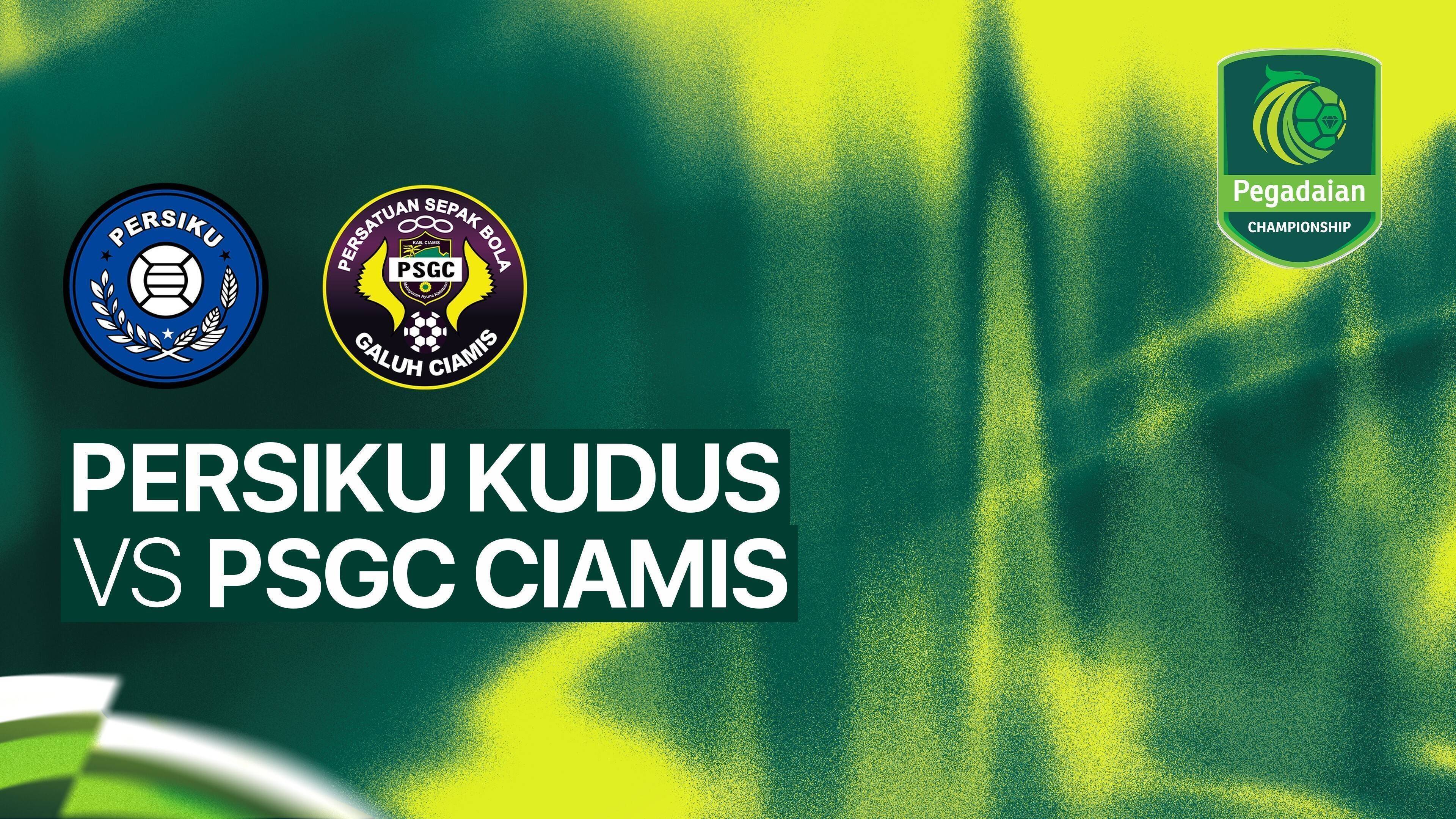 Persiku Kudus vs PSGC Ciamis