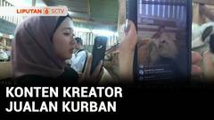 Jualan Masa Kini, Peternak Gandeng Konten Kreator 'Live' Jual Hewan Kurban | Liputan 6