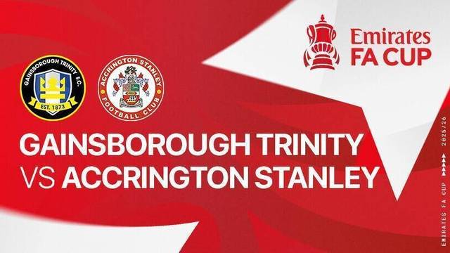 Gainsborough Trinity vs Accrington Stanley - Full Match | FA Cup 2025/26
