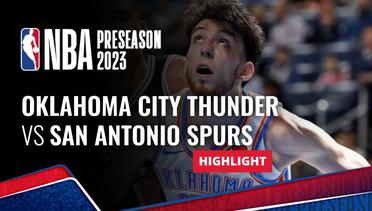 Oklahoma City Thunder vs San Antonio Spurs - Highlights | NBA Preseason 2023/24