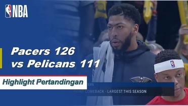 NBA I Cuplikan Pertandingan : Pacers 126 vs Pelicans 111