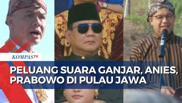 Ganjar, Anies, Prabowo Akan Berebut Suara di Pulau Jawa saat Pemilu 2024?