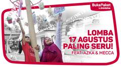 Azka Mecca Ikutan Lomba 17 Agustus Paling Seru | BukaPaket for Kids