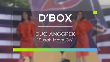 Duo Anggrek - Susah Move On (D'Box)