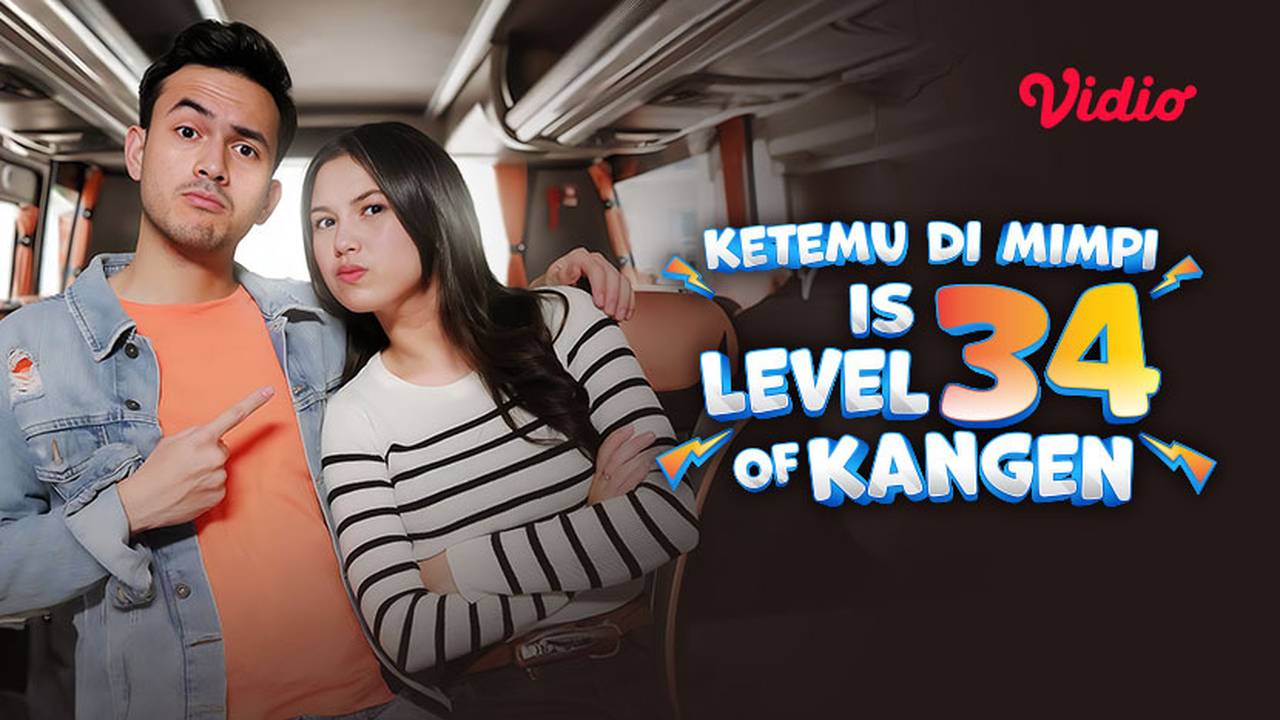 Streaming Ketemu di Mimpi is Level 34 of Kangen