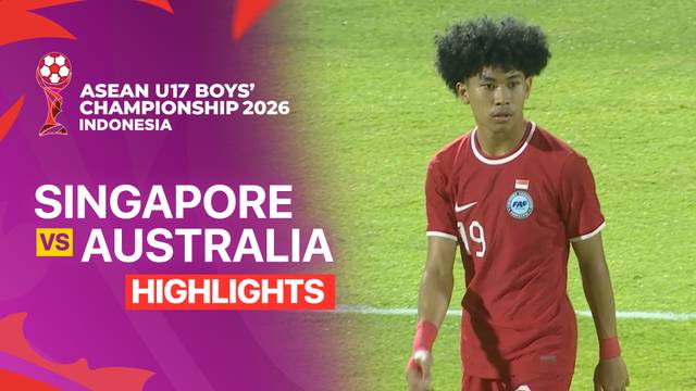 Singapore vs Australia - Highlight | ASEAN U17 Boys' Championship 2026