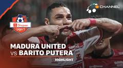 Highlights - Madura United 4 vs 0 Barito Putera | Shopee Liga 1 2020