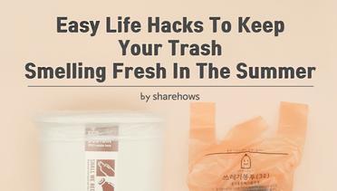 Easy life hacks to keep your trash smelling fresh