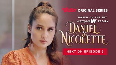 Daniel & Nicolette - Vidio Original Series | Next On Episode 5