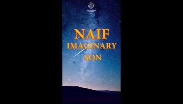 Naif - Imaginary Son
