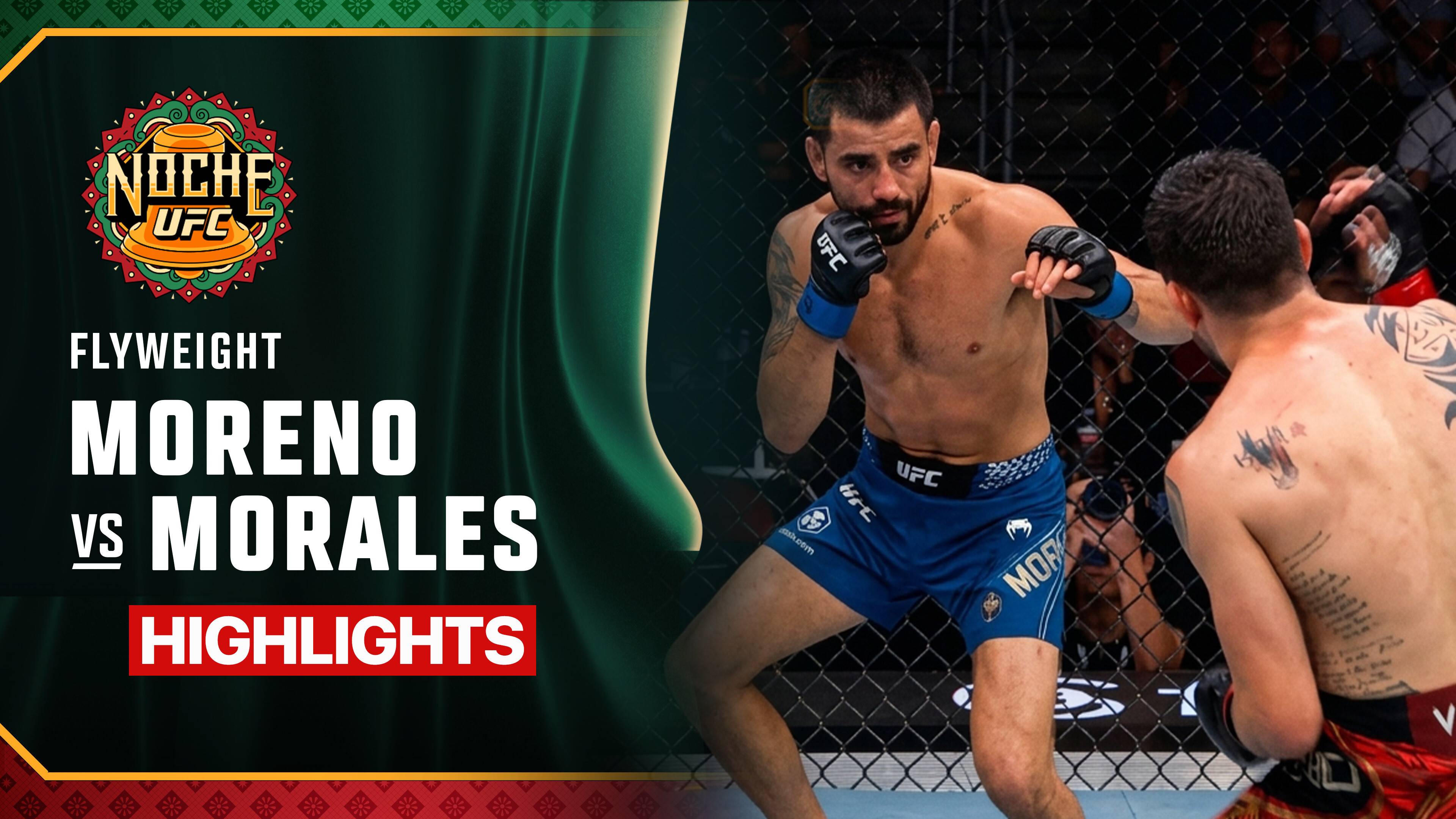 Brandon Moreno vs Joseph Morales - Flyweight | Noche UFC
