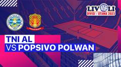 Putri: TNI-AL vs Popsivo Polwan - Full Match | Livoli Divisi Utama 2023