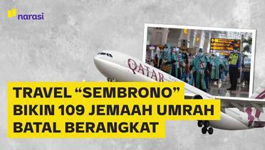 109 Jemaah Umrah Batal Terbang karena Administrasi, Kemenag Salahkan Travel