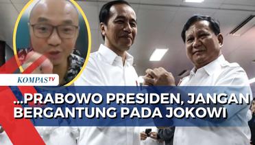 Prabowo Dianggap Sering Bolak-balik Curhat ke Presiden Jokowi, Pengamat Politik: Jangan Bergantung