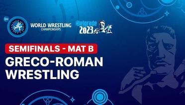 Full Match | Mat B - Semifinal Greco-Roman 63kg | UWW World Championships 2023