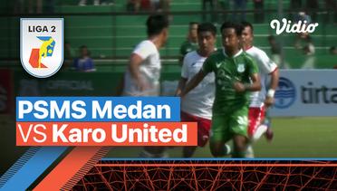 Mini Match - PSMS Medan vs Karo United | Liga 2 2022/23
