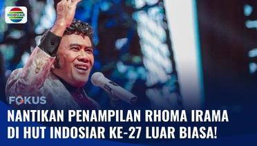 Nantikan Penampilan Raja Dangdut Rhoma Irama di Wonderful Journey, HUT Indosiar ke-27! | Fokus