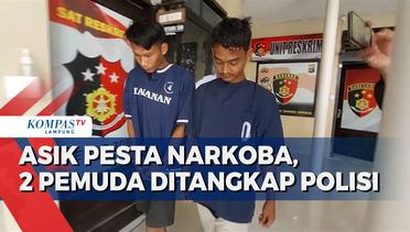Asik Pesta Narkoba, 2 Pemuda Ditangkap Polisi!