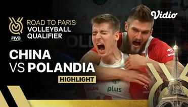 China vs Polandia - Highlights | Men's FIVB Road to Paris Volleyball Qualifier