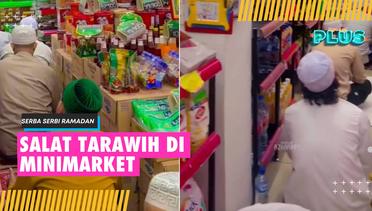 Viral Jamaah Menunaikan Ibadah Salat Tarawih di Minimarket
