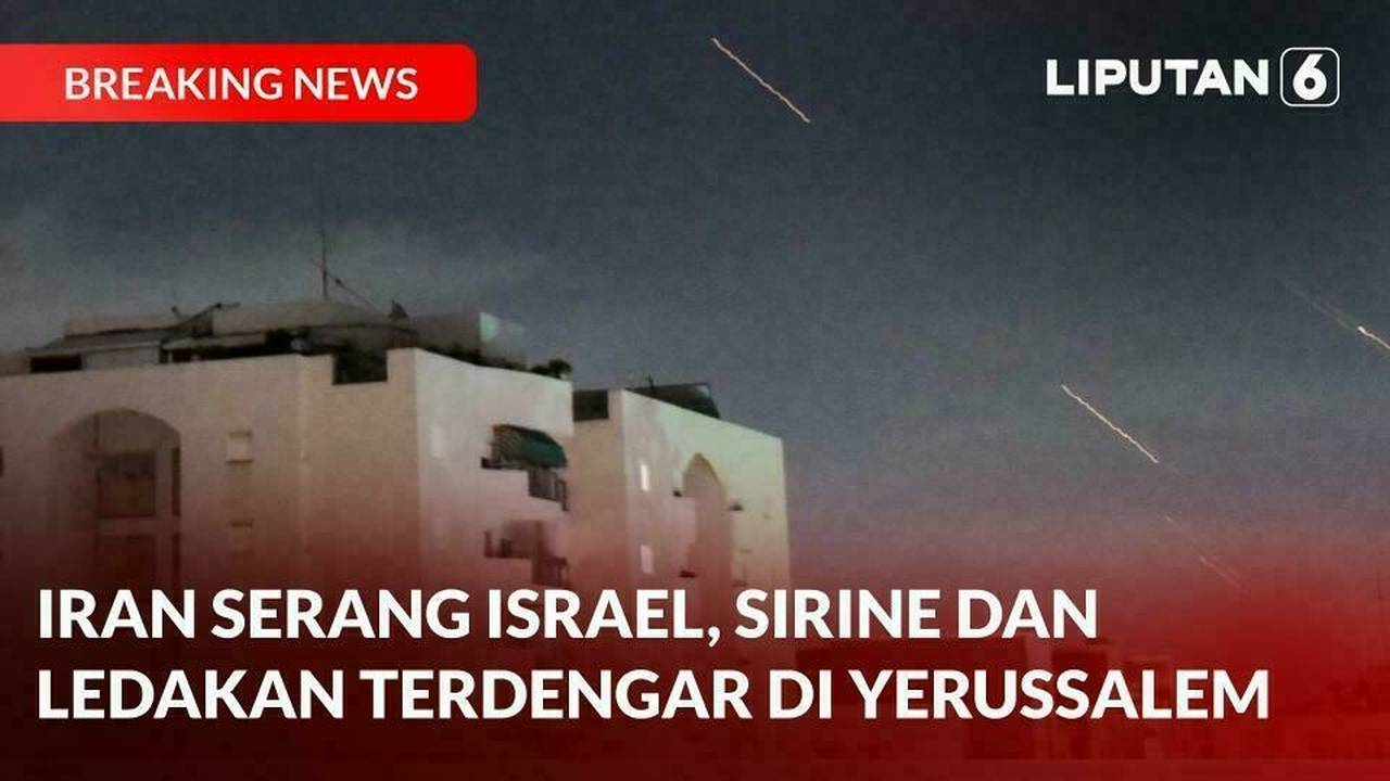breaking news iran serang israel