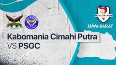 Full Match - Kabomania Cimahi Putra vs PSGC | Liga 3 2021/2022