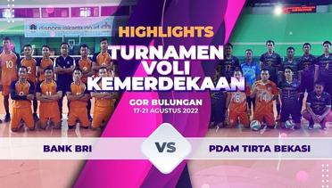 Highlights Turnamen Voli Kemerdekaan  - Bank BRI vs PDAM Tirta Bekasi