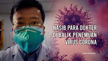 Nasib Para Dokter di Balik Penemuan Virus Corona