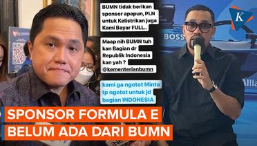 Tanggapan Erick Thohir soal Belum Ada Sponsor Formula E dari BUMN