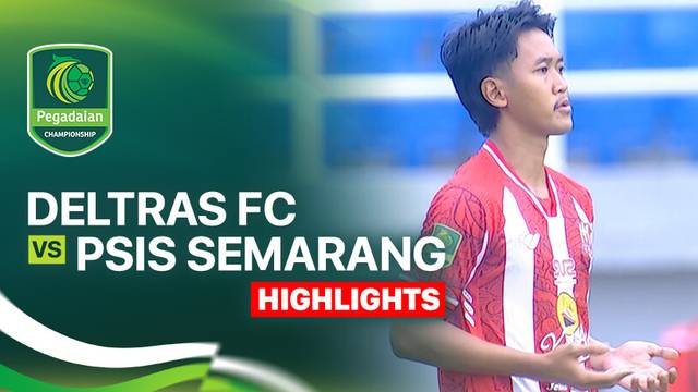 Deltras FC vs PSIS Semarang - Highlight | Pegadaian Championship 2025/26