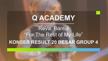 Reva, Bantul -  For The Rest of My Life (Q Academy - Konser Result 20 Besar Group 4)